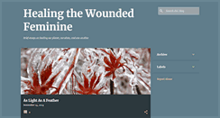 Desktop Screenshot of healingthewoundedfeminine.blogspot.com