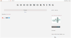 Desktop Screenshot of gooodmorning-gooodmorning.blogspot.com