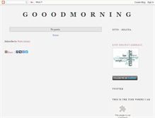 Tablet Screenshot of gooodmorning-gooodmorning.blogspot.com