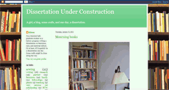 Desktop Screenshot of dissertationunderconstruction.blogspot.com