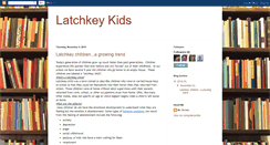 Desktop Screenshot of latchkeygeneration.blogspot.com