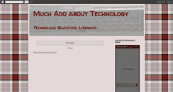 Desktop Screenshot of muchadoabouttechnology.blogspot.com