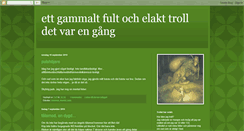 Desktop Screenshot of ettgammaltfultochelakttroll.blogspot.com