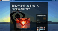 Desktop Screenshot of beautyandtheblog--afitnessjourney.blogspot.com
