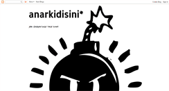 Desktop Screenshot of anarkidisini.blogspot.com