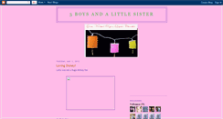 Desktop Screenshot of 3boysandalittlesister.blogspot.com