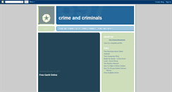 Desktop Screenshot of crimeandcriminalsblog.blogspot.com