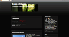Desktop Screenshot of noisecity-japan.blogspot.com