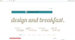 Desktop Screenshot of designandbreakfast.blogspot.com