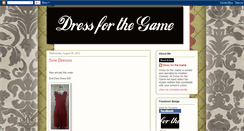 Desktop Screenshot of dressforthegame.blogspot.com