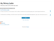 Tablet Screenshot of myskinnylatte.blogspot.com