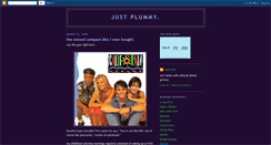 Desktop Screenshot of justplummy.blogspot.com