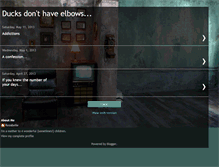 Tablet Screenshot of ducksdonthaveelbows.blogspot.com