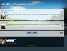 Tablet Screenshot of kateslife-yourereadingmymind.blogspot.com