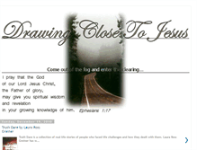 Tablet Screenshot of drawingclosetojesus.blogspot.com