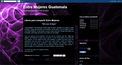 Desktop Screenshot of entremujeresguatemala.blogspot.com