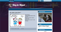 Desktop Screenshot of blogdo-miguel.blogspot.com