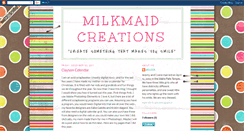 Desktop Screenshot of milkmaidcreations.blogspot.com