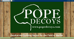 Desktop Screenshot of popedecoys.blogspot.com