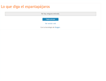 Tablet Screenshot of loquedigaelespantapajaros.blogspot.com