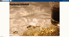 Desktop Screenshot of ingeborgskokebok.blogspot.com